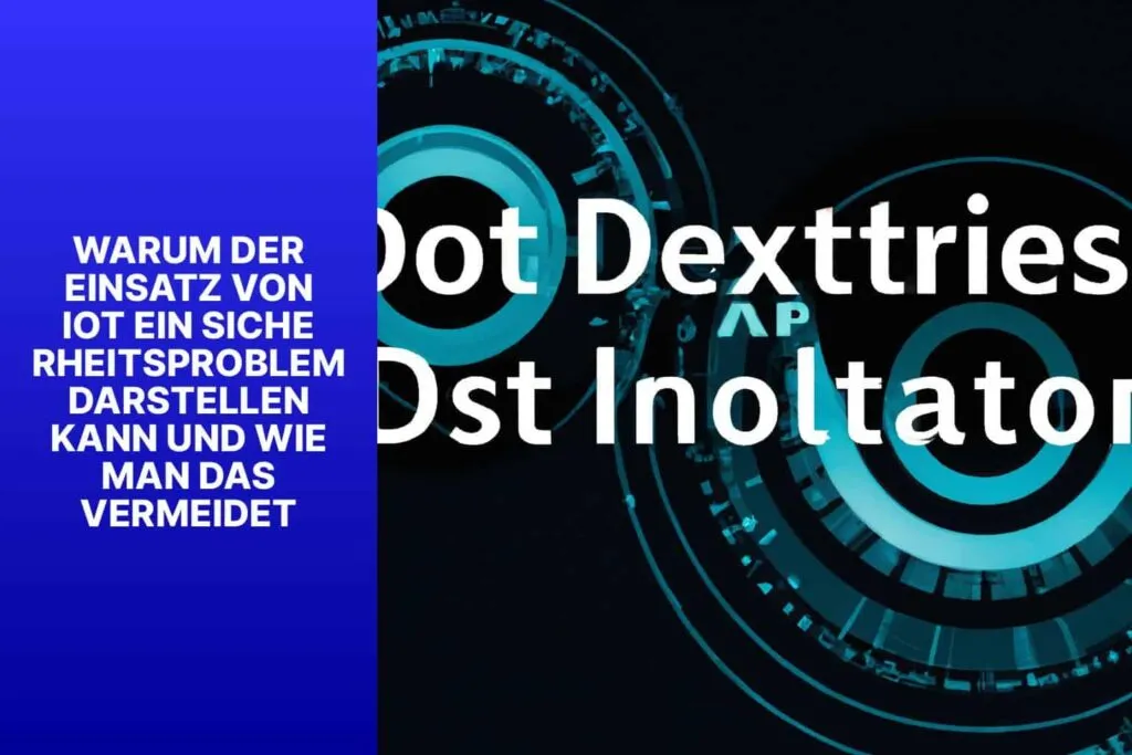 %focuskw why the use of iot can be a security problem and how to avoid it2lsu